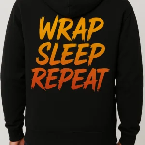 Wrap Sleep Repeat Hoddie